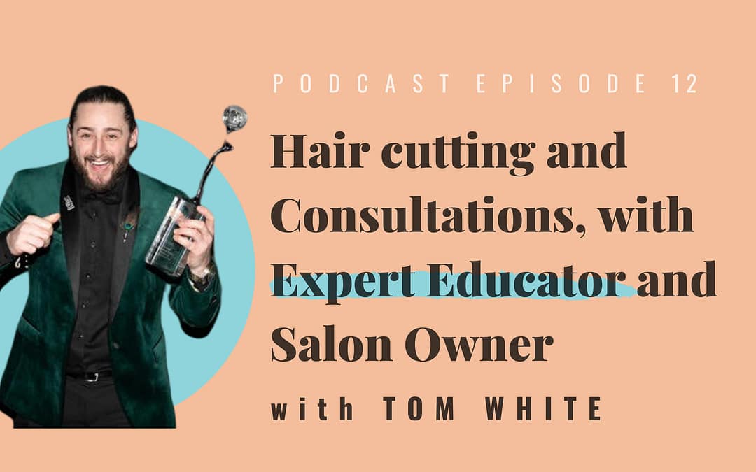 Hair cutting and Consultations, with Expert Educator and Salon Owner Tom White