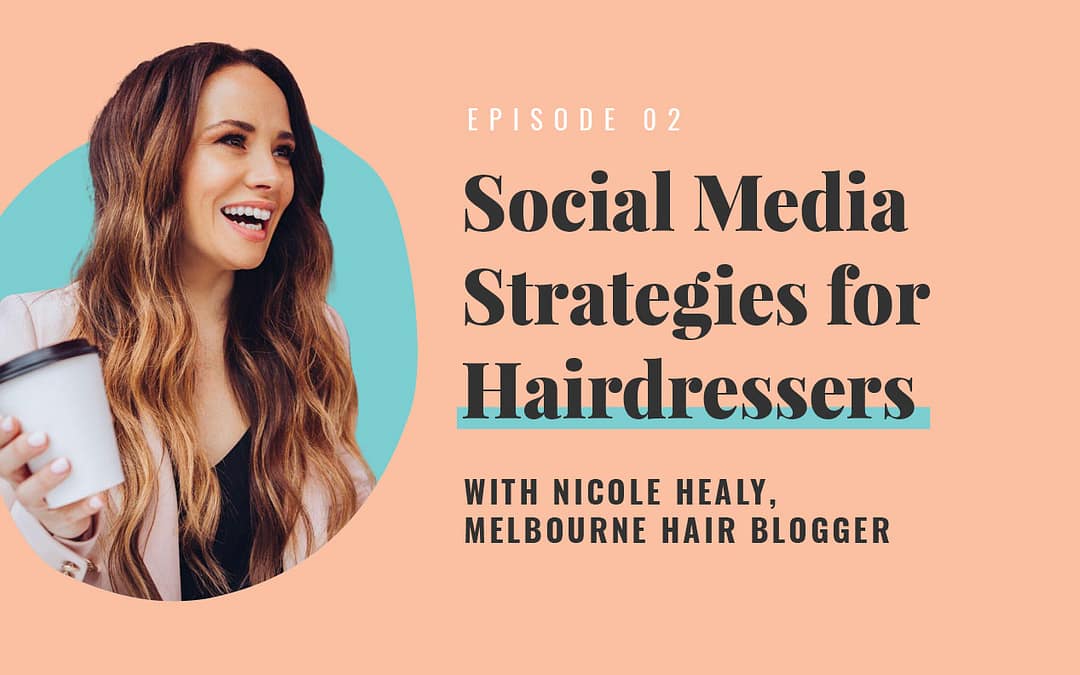Social Media Strategies for Hairdressers