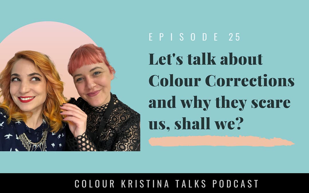Let’s talk about Colour Corrections and why they scare us, shall we?
