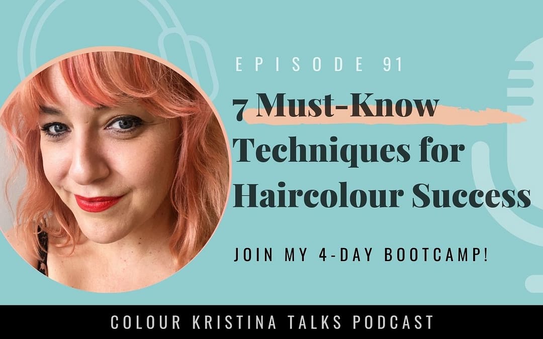 7 Must-Know Techniques for Haircolour Success
