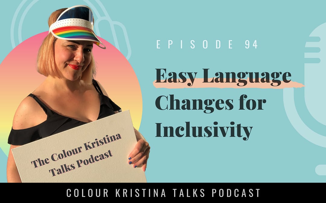 Easy Language Changes for Inclusivity