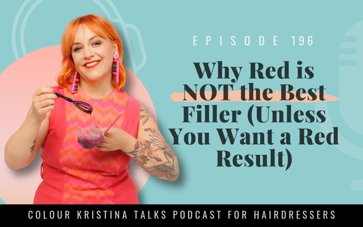 EP 196: Why Red is NOT the Best Filler (Unless You Want a Red Result) Episode 117