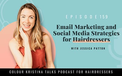 EP 159: Email Marketing and Social Media Strategies for Hairdressers, with Jessica Patton